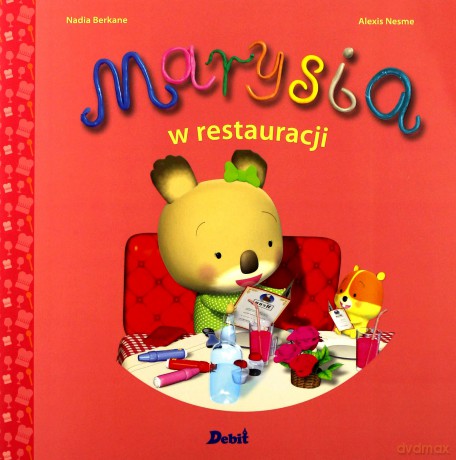 Marysia w restauracji. Misia Marysia - Nadia Berkane [KSIĄŻKA]