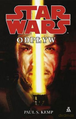 Odpływ Star Wars (Gwiezdne Wojny) - Paul S. Kemp [KSIĄŻKA]