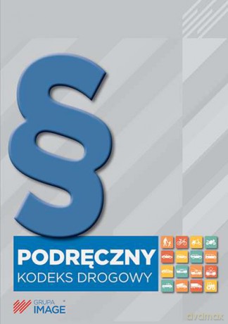 Podręczny kodeks drogowy 2016 [KSIĄŻKA]