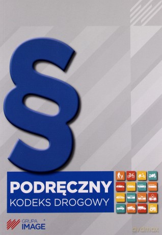 Podręczny kodeks drogowy 2016 [KSIĄŻKA]