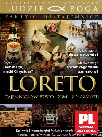 Ludzie Boga. Fakty 12- Loreto Tajemnica Świętego Domu z Nazaretu (booklet) [DVD]