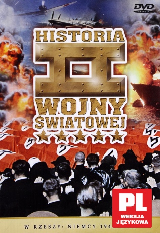 Encyklopedia II Wojny Światowej: II Rzesza: Niemcy (1940 - 1944) [DVD]