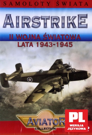 Encyklopedia Samoloty Świata: AIRSTRIKE - II Wojna Światowa. Lata 1943-1945 cz. 2 [DVD]