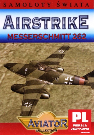 Encyklopedia Samoloty Świata: AIRSTRIKE - Messerschmitt 262 [DVD]