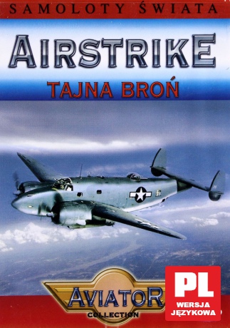 Encyklopedia Samoloty Świata: AIRSTRIKE - Tajna broń [DVD]