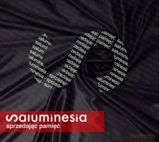 Saluminesia: Sprzedając pamięć [CD]