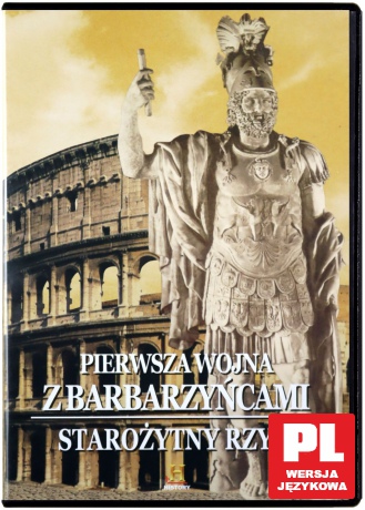 Tajemnice Starożytnych Cywilizacji 24: Pierwsza wojna z barbarzyńcami [DVD]