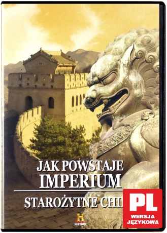 Tajemnice Starożytnych Cywilizacji 30: Jak powstaje imperium: Chiny [DVD]