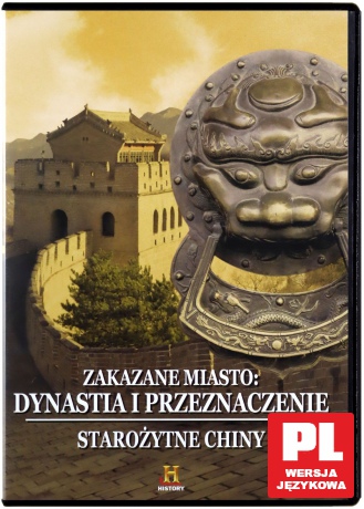 Tajemnice Starożytnych Cywilizacji 33: Zakazane miasto, dynastia i przeznaczenie [DVD]