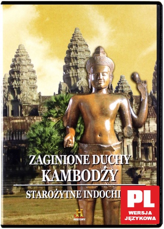 Tajemnice Starożytnych Cywilizacji 40: Zaginione duchy Kambodży [DVD]