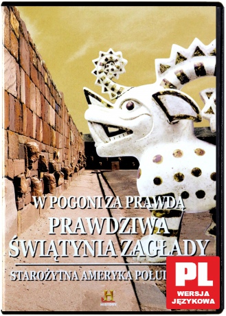 Tajemnice Starożytnych Cywilizacji 56: W pogoni za prawdą: Prawdziwa świątynia zagłady [DVD]