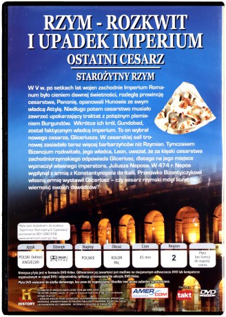 Tajemnice Starożytnych Cywilizacji 67: Rzym rozkwit i upadek imperium, Ostatni Cesarz [DVD]