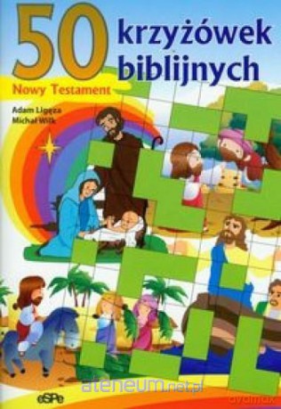 50 krzyżówek biblijnych Nowy Testament [KSIĄŻKA]