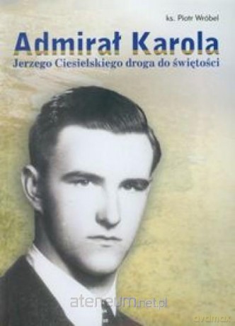 Admirał Karola - Piotr Wróbel [KSIĄŻKA]
