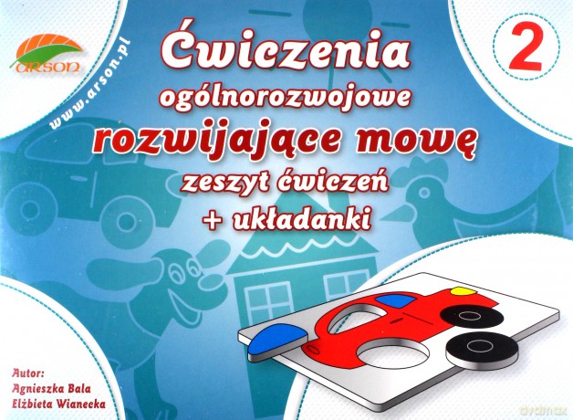 Ćwiczenia ogólnorozwojowe rozwijające mowę 2 + układanki - Elżbieta Wianecka, Agnieszka Bala [KSIĄŻKA]