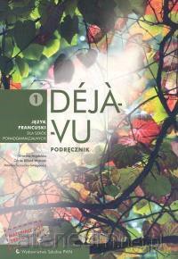 Deja Vu 1 podręcznik - Monika Szczucka-Smagowicz [KSIĄŻKA]