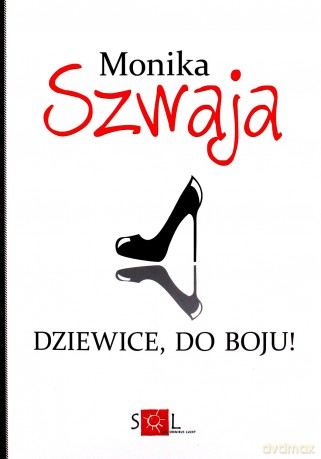 Dziewice do boju - Monika Szwaja [KSIĄŻKA]