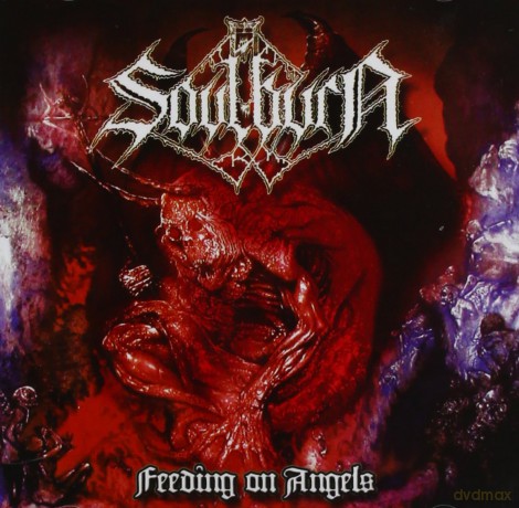 Soulburn: Feeding On Angels (Re-Issue) [CD]