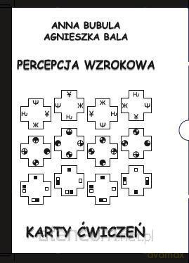 Karty ćwiczeń. Percepcja wzrokowa - Anna Bubula, Agnieszka Bala [KSIĄŻKA]