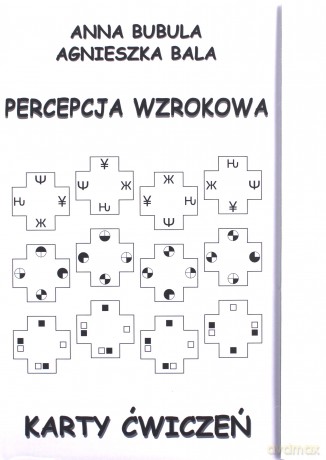 Karty ćwiczeń. Percepcja wzrokowa - Anna Bubula, Agnieszka Bala [KSIĄŻKA]