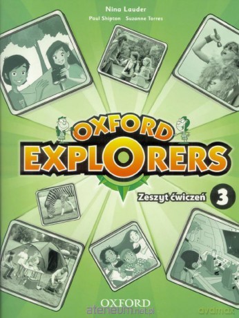 Oxford Explorers 3 ćwiczenie - Nina Lauder [KSIĄŻKA]