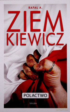 Polactwo - Rafał A. Ziemkiewicz [KSIĄŻKA]