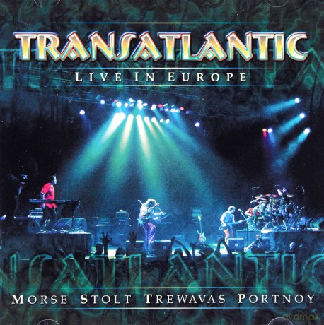 Transatlantic: Live In Europe [2CD]
