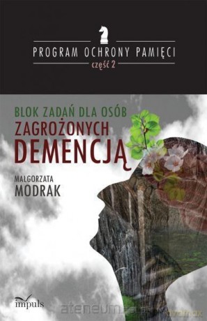 Program ochrony pamięci cz. 2 Blok zadań - Małgorzata Modrak [KSIĄŻKA]