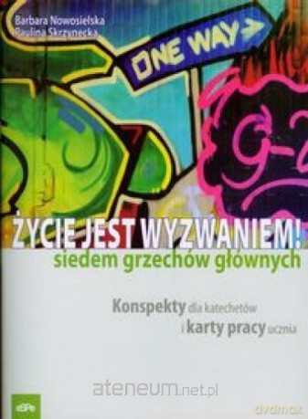Życie jest wyzwaniem Siedem grzechów głównych [KSIĄŻKA]