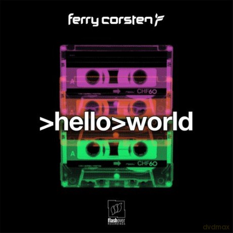 Ferry Corsten: Hello World [CD]