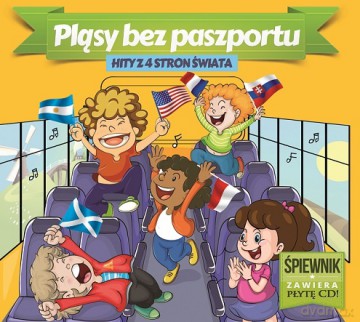 Pląsy Bez Paszportu Hity z 4 Stron Świata [CD]