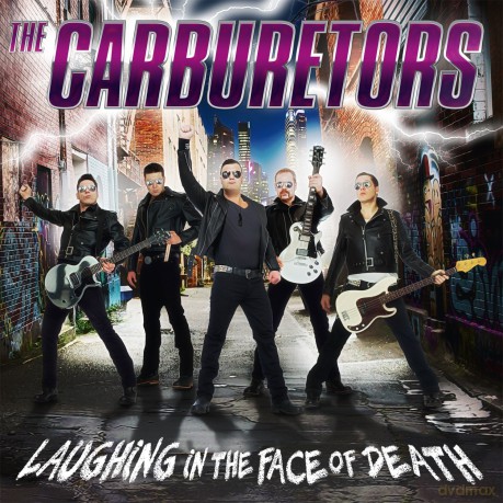 The Carburetors: Laughing In The Face Of Death [Winyl]+[CD]