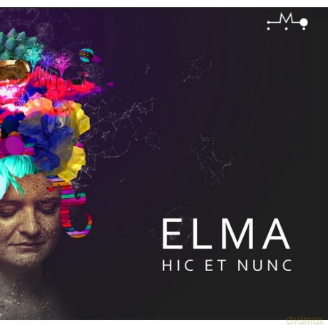 Elma: Hic Et Nunc [CD]