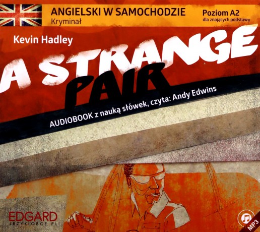 A strange pair. Angielski w samochodzie - Kevin Hadley [AUDIOBOOK]