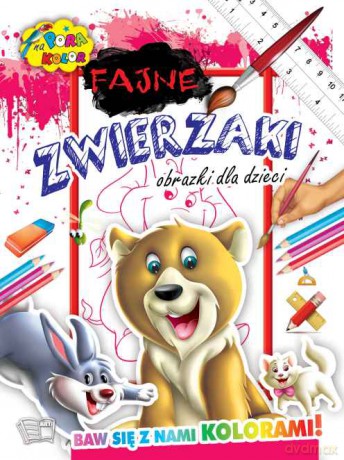 Fajne zwierzaki. Pora na kolor [KSIĄŻKA]