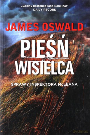 Pieśń wisielca. Sprawy inspektora McLeana - James Oswald [KSIĄŻKA]