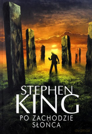 Po zachodzie słońca - Stephen King [KSIĄŻKA]