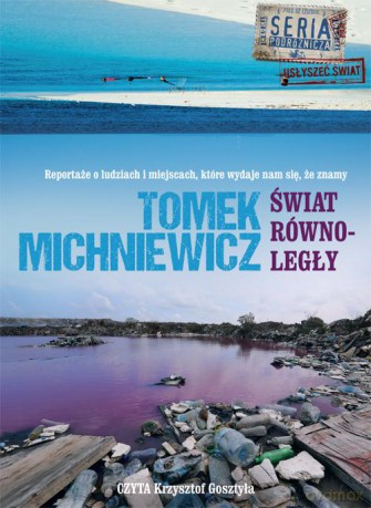 Świat równoległy - Tomek Michniewicz [AUDIOBOOK]