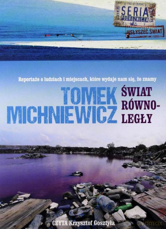 Świat równoległy - Tomek Michniewicz [AUDIOBOOK]