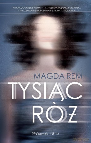 Tysiąc róż - Magda Rem [KSIĄŻKA]