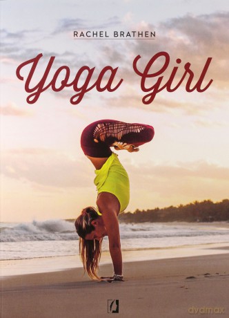 Yoga girl - Rachel Brathen [KSIĄŻKA]