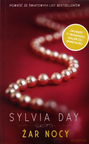 Żar nocy (pocket) - Sylvia Day [KSIĄŻKA]