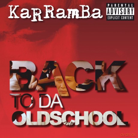 Karramba: Back To Da Oldschool [CD]