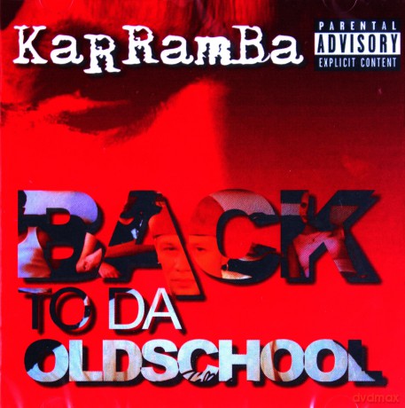 Karramba: Back To Da Oldschool [CD]