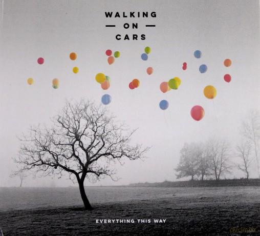 Walking On Cars: Everything This Way [CD]