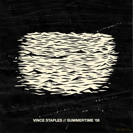 Vince Staples: Summertime '06 [2CD]