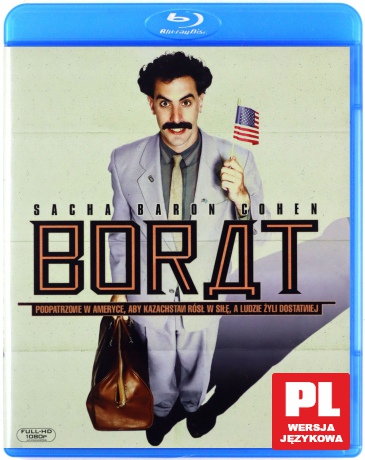 Borat: Podpatrzone w Ameryce, aby Kazachstan rósł w siłę, a ludzie żyli dostatniej [Blu-Ray]
