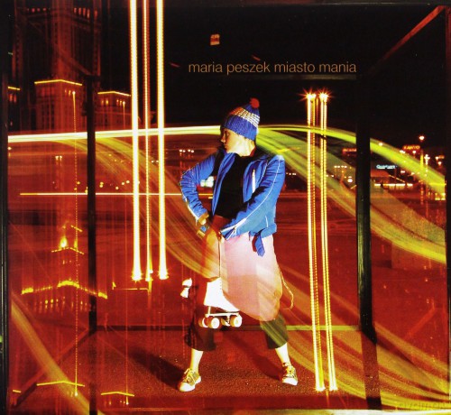 Maria Peszek: Miasto Mania (Reedycja) [CD]