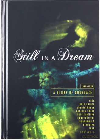 Still In A Dream-A Story Of Shoegaze 1988-1995 [5CD]