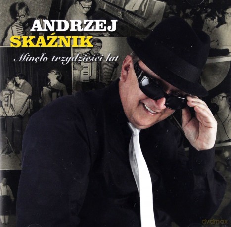 Andrzej Skaźnik: Minęło 30 Lat [CD]